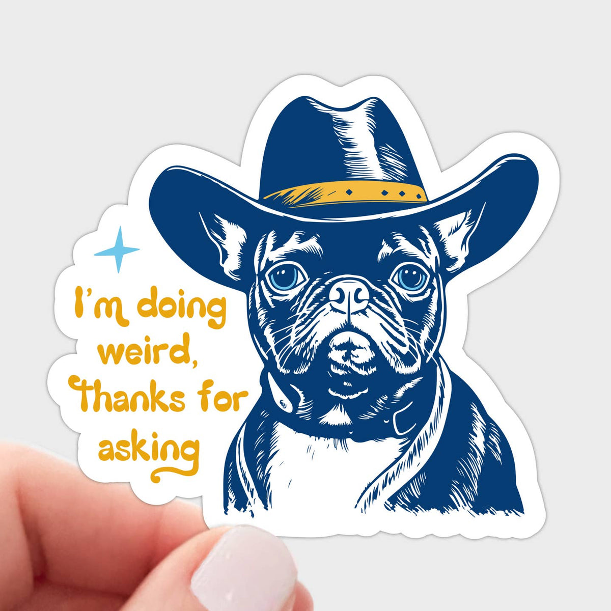 I'm Doing Weird Thanks For Asking Sticker