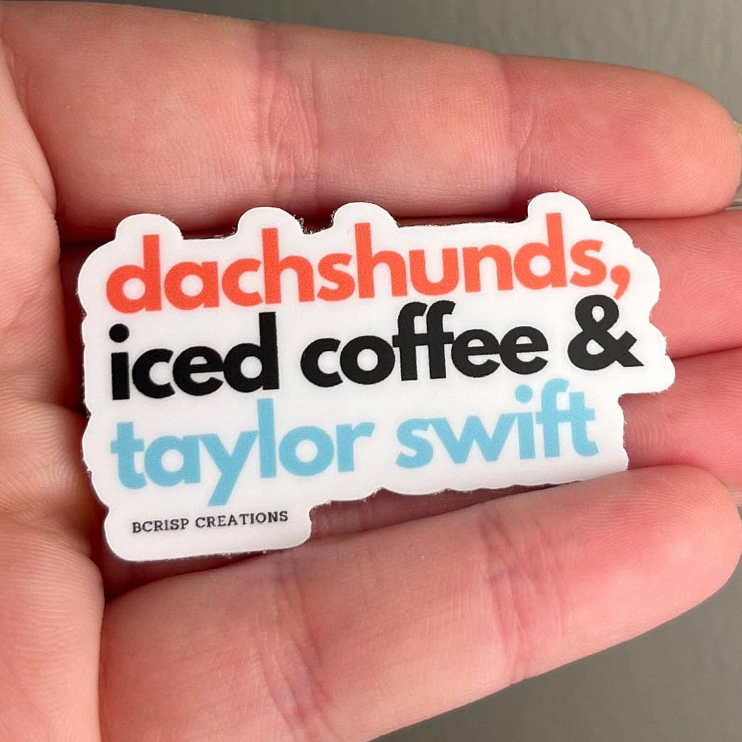Dachshund, Iced Coffee & Taylor Swift Sticker