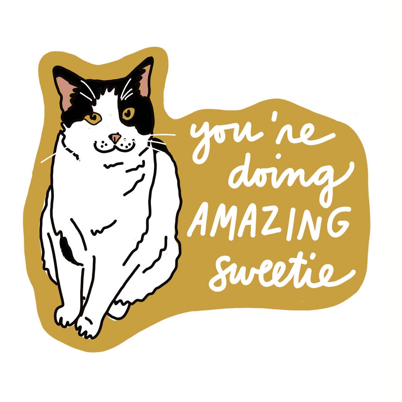 You're Doing Amazing Sweetie Sticker