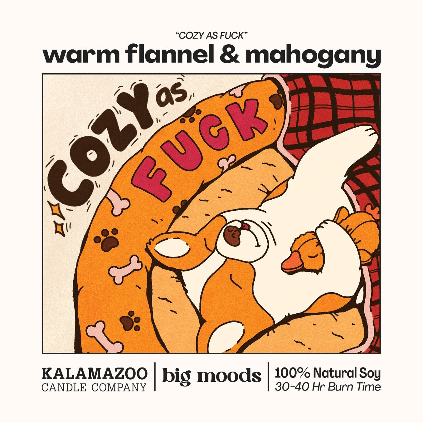 "Cozy As Fuck" Warm Flannel & Mahogany - Luxury Soy Candle