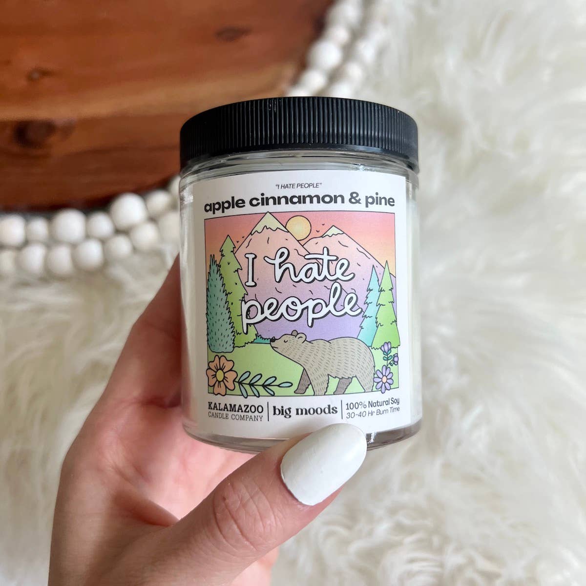 "I Hate People" Apple Cinnamon & Pine - Luxury Soy Candle 5 oz
