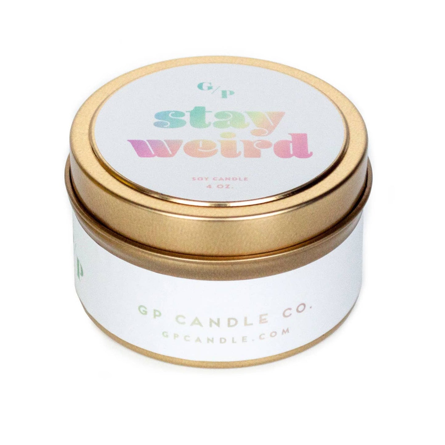 Stay Weird 4 oz. Candle Tin