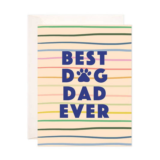 Dog Dad Greeting Card - Father's Day Card