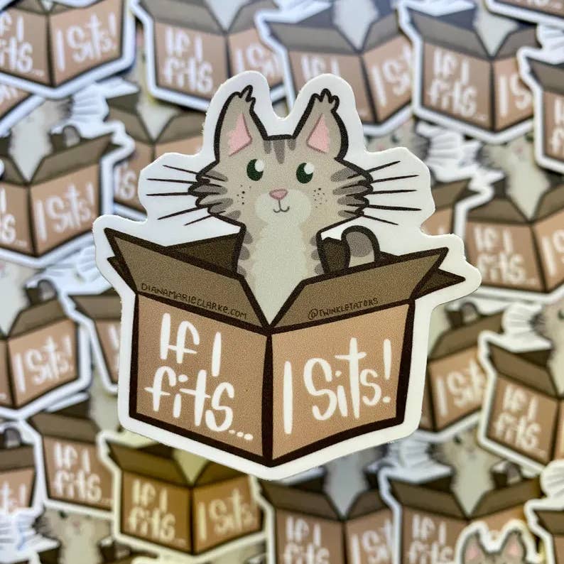 If I Fits, I Sits! Vinyl Sticker
