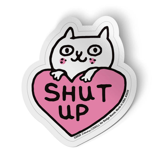 Shut Up Cat Sticker