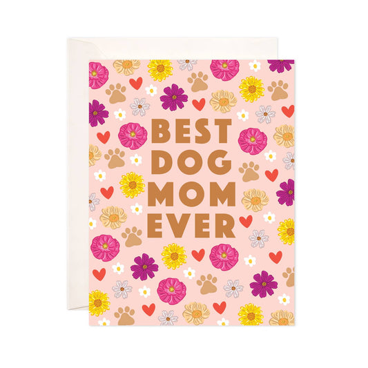 Dog Mom Floral Greeting Card - Mother's Day Card