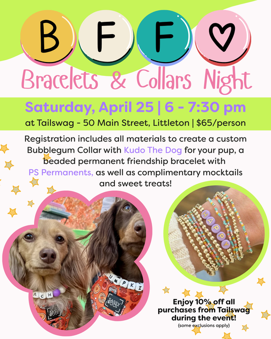 BFF Bracelets & Collars Night Registration